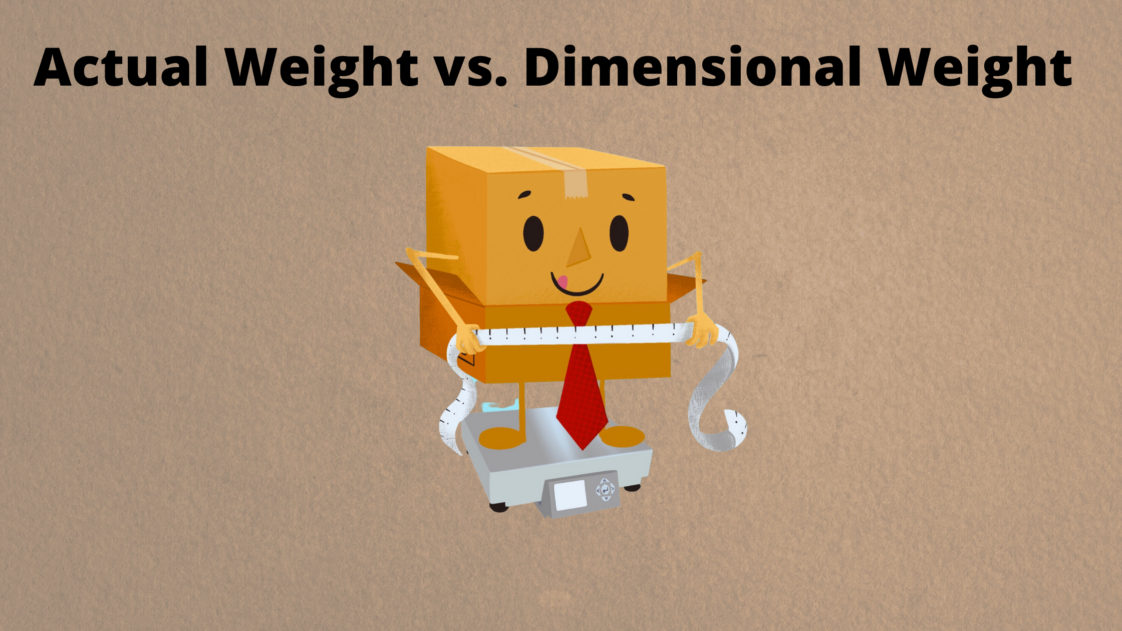 Actual Weight vs. Dimensional Weight