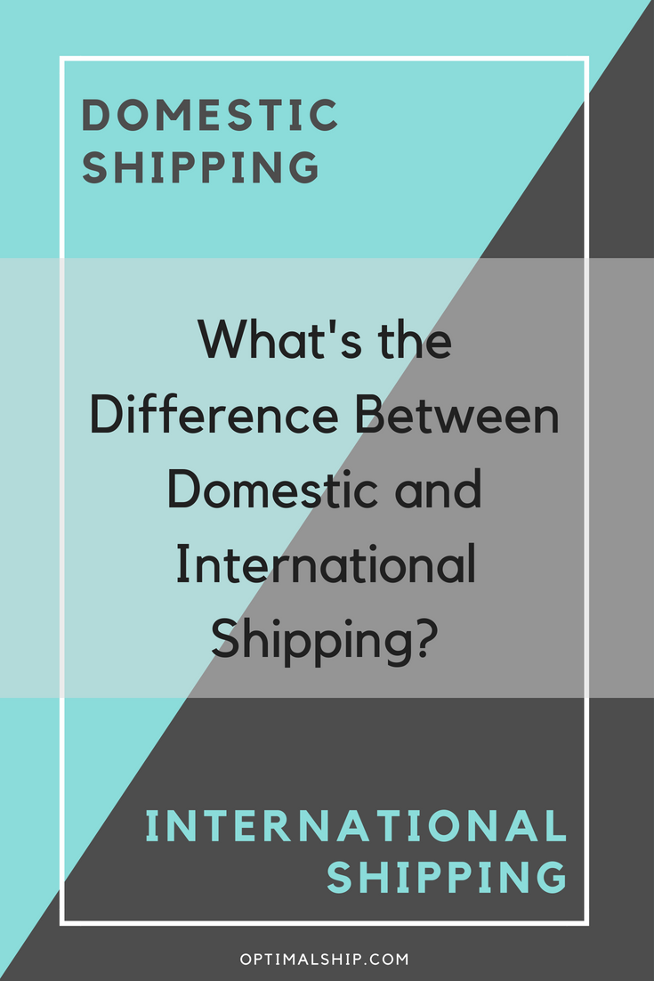 What's the Difference Between International and Domestic Shipping?